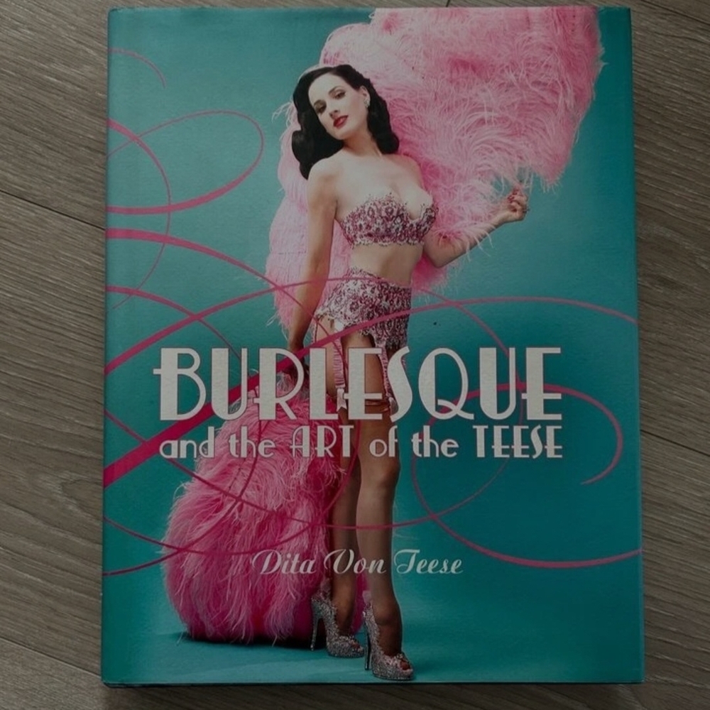 Dita Von Teese And The Art Of The Teese Burlesque